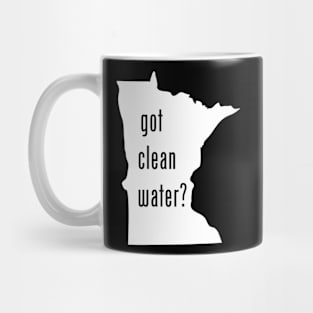 Minnesota - Got Clean Water? Mug